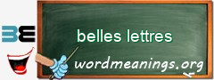WordMeaning blackboard for belles lettres